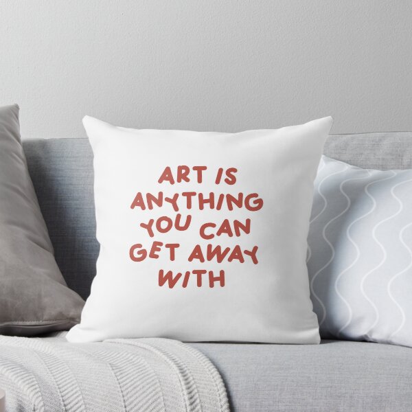 Item preview, Art is Anything You Can Get Away With Artist Quote  designed and sold by libscreates.