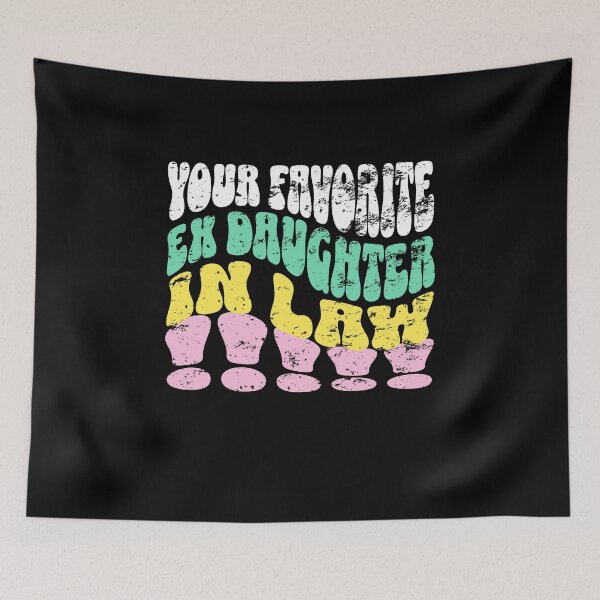Item preview, Fun best ex daughter in law favorite men women Retro Vintage designed and sold by Jeangel97.