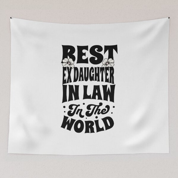 Item preview, Fun best ex daughter in law favorite men women designed and sold by Jeangel97.