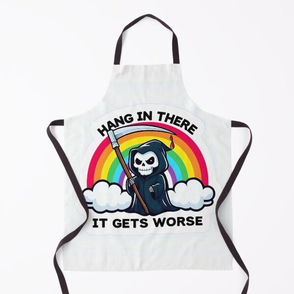 Item preview, Hang in there, It gets worse designed and sold by asleepnfalling.