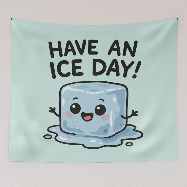 Item preview, Have An Ice Day Pun Cartoon Funny Saying designed and sold by NosandEdgy.