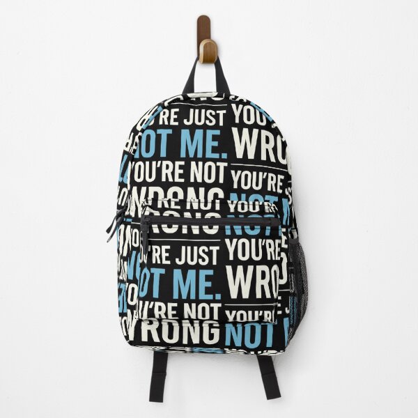 Item preview, Funny Confidence Quote Shirt – You’re Not Wrong, Just Not Me T-Shirt designed and sold by TeeTimeTreasure.