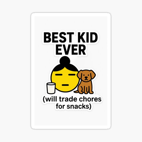 Item preview, Best Kid Ever (Will Trade Chores for Snacks) – Funny Emoji Sticker designed and sold by spisc01.