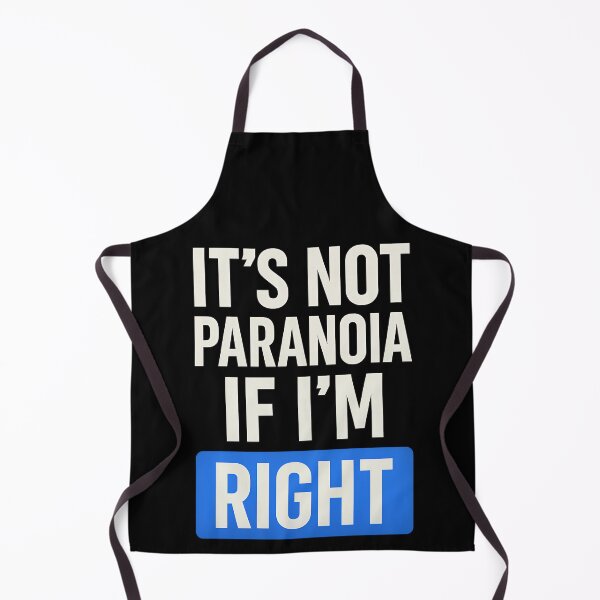 Item preview, It’s Not Paranoia If I’m Right – Funny Conspiracy Theory T-Shirt designed and sold by TeeTimeTreasure.