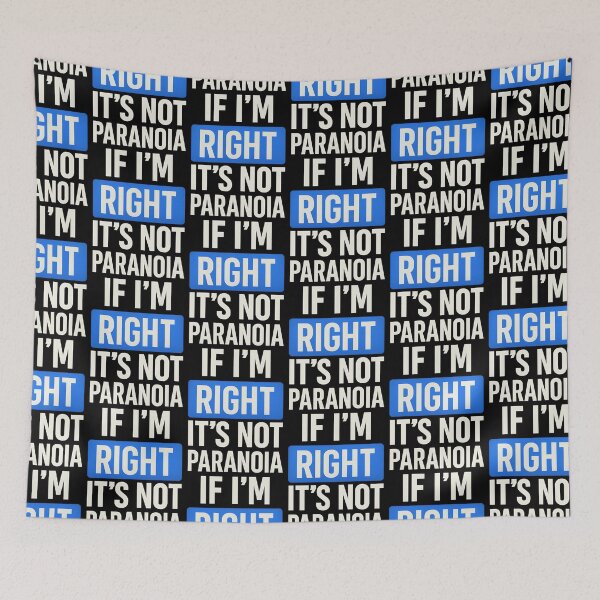 Item preview, It’s Not Paranoia If I’m Right – Funny Conspiracy Theory T-Shirt designed and sold by TeeTimeTreasure.