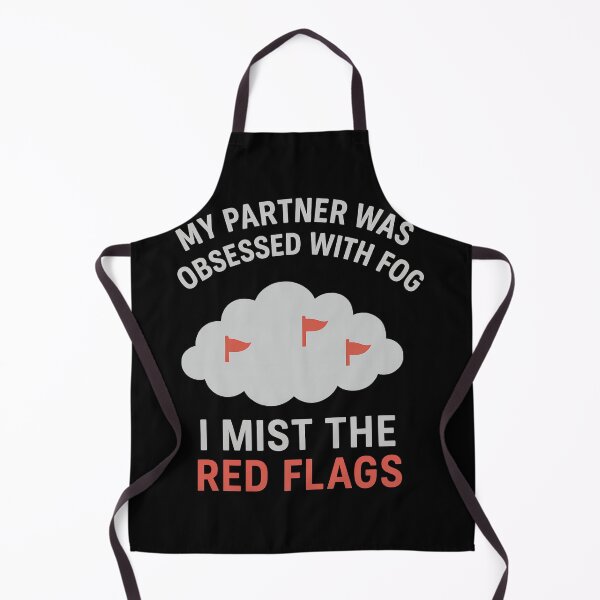 Item preview, I Mist the Red Flags – Fog & Red Flag Relationship Pun designed and sold by TeeTimeTreasure.