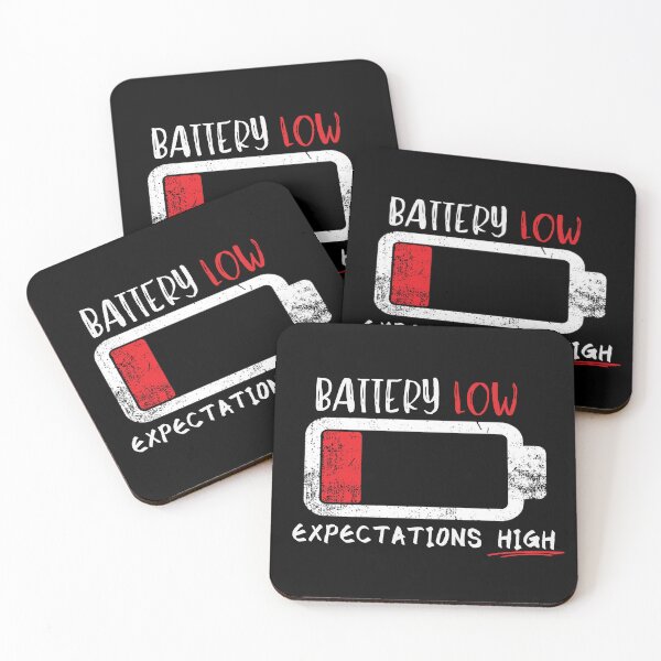 Item preview, "Battery low. Expectations high." designed and sold by KaBaRen.