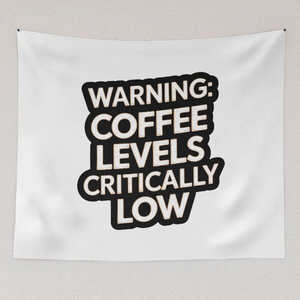 Item preview, Warning Coffee Levels Critically Low Nurse Funny Gift designed and sold by CuteDesignables.