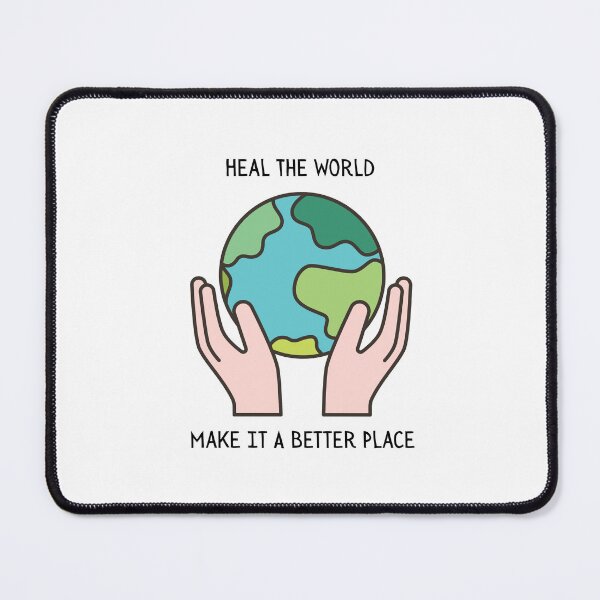 Item preview, Heal The World Make It a Better Place designed and sold by Wild Sacred Soul.