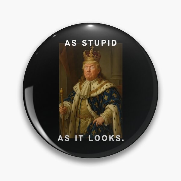 Item preview, No Kings As Stupid As It Looks designed and sold by revodrew4.