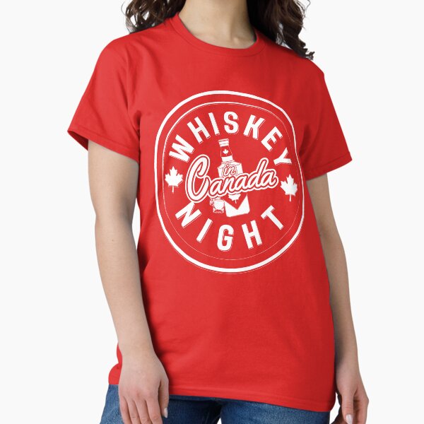 Item preview, Whiskey night in Canada WHITE designed and sold by NoticePrint.