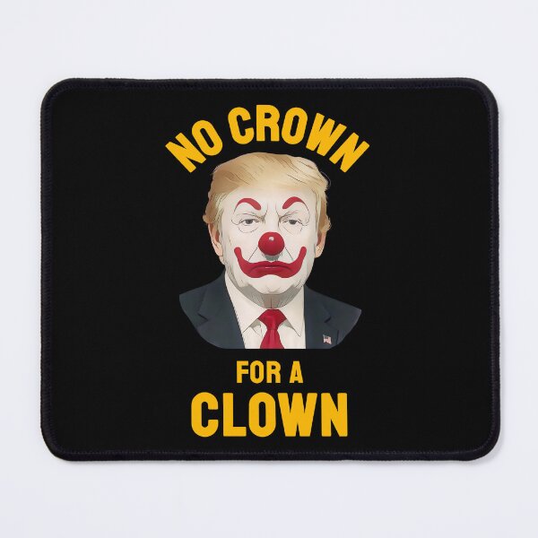Item preview, Anti Trump No Crown For A Clown designed and sold by revodrew4.