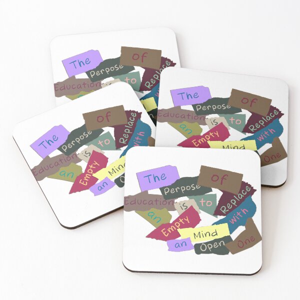 Item preview, The Purpose of Education Is to Replace an Empty Mind with an Open One designed and sold by ArtsyExplorer.