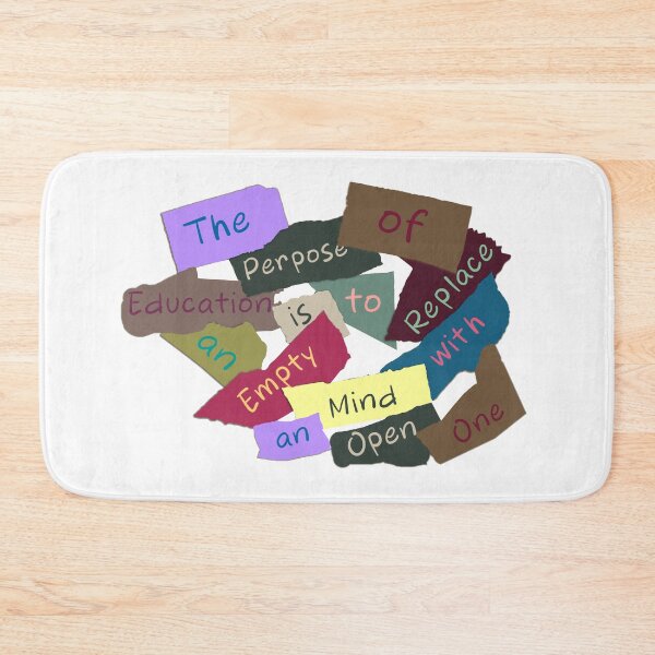 Item preview, The Purpose of Education Is to Replace an Empty Mind with an Open One designed and sold by ArtsyExplorer.