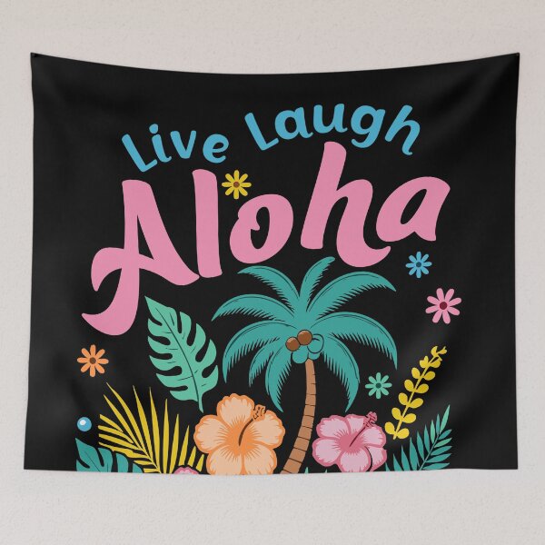 Item preview, Live Laugh ALOHA designed and sold by Eclectic Monkey.