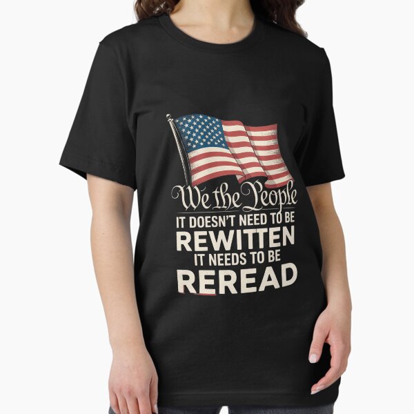 Item preview, US Flag Constitution of the USA Needs To Be Reread 47 designed and sold by nogs222.