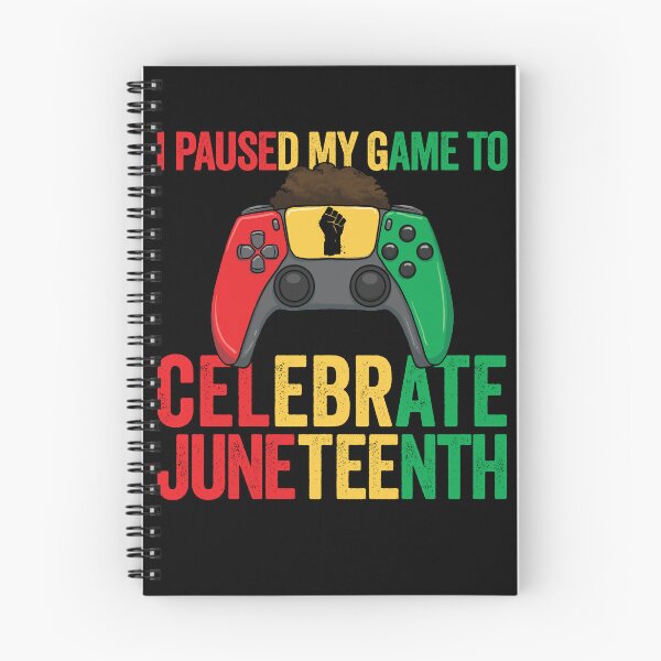 Item preview, I Paused My Game To Celebrate Juneteenth Gear designed and sold by DynamicDesign.