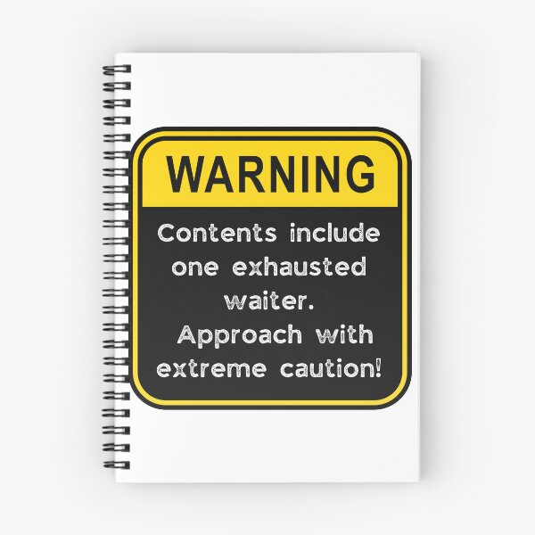 Item preview, Funny Waiter Warning Sign – Exhausted Server Caution Road Sign designed and sold by Fredster1966.