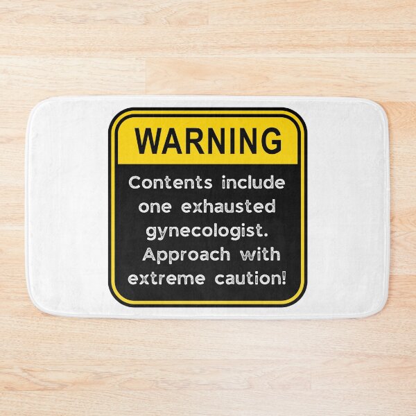 Item preview, Funny Gynecologist Warning Sign – Exhausted Doctor Caution Road Sign designed and sold by Fredster1966.