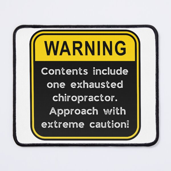 Item preview, Funny Chiropractor Warning Sign – Exhausted Back Doctor Caution Road Sign designed and sold by Fredster1966.