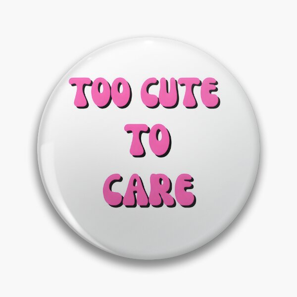 Item preview, Too Cute To Care | Aesthetic Quote T-Shirt – Funny Sassy Feminine Attitude Tee designed and sold by THE LOST .