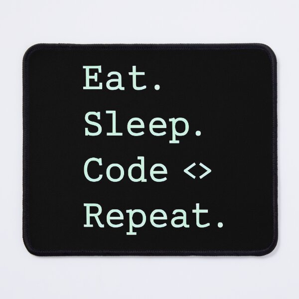 Item preview, Eat Sleep Code Repeat – Funny Programmer Quote for Coders & Developers designed and sold by Style-Sense.