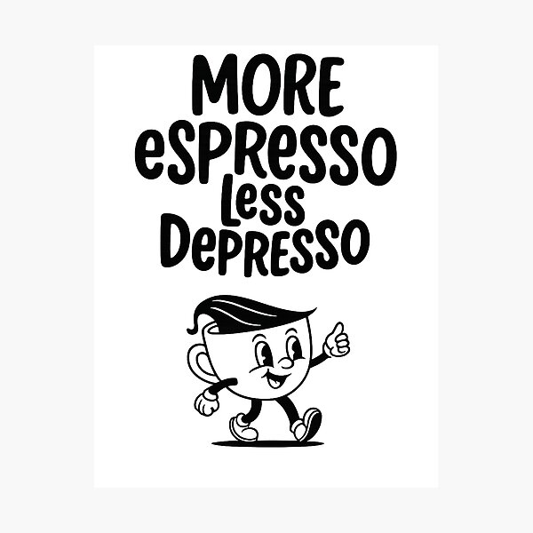 Item preview, Plus d'expresso, moins de dépresso – Citation sur une tasse à café rétro designed and sold by Printsory.