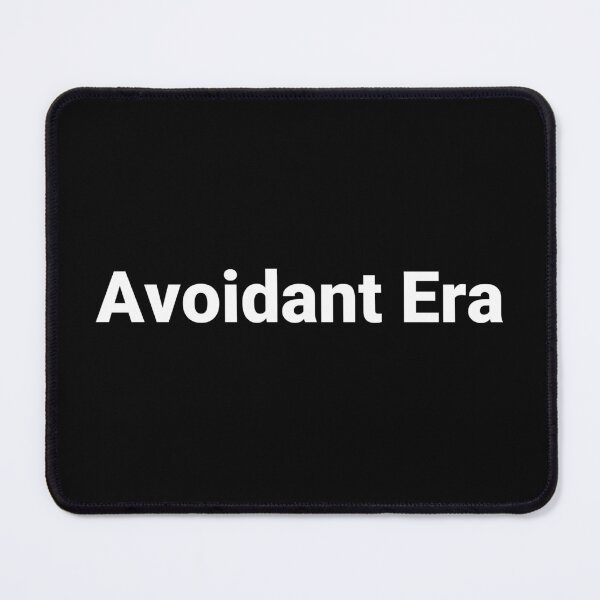 Item preview, Avoidant Era designed and sold by Text-based T-Shirts and Gifts.