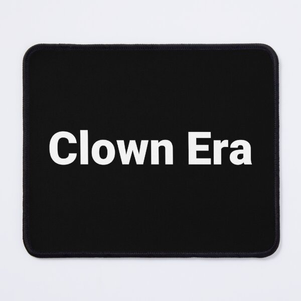 Item preview, Clown Era designed and sold by Text-based T-Shirts and Gifts.