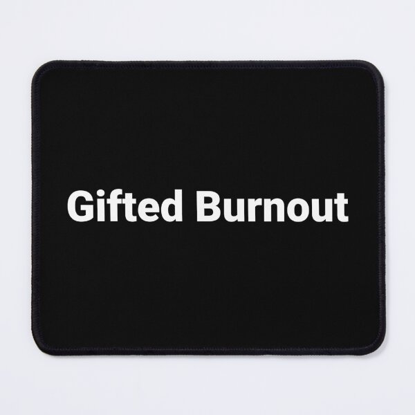 Item preview, Gifted Burnout designed and sold by Text-based T-Shirts and Gifts.