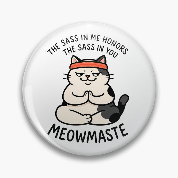 Item preview, Meowmaste Cat – Funny Yoga Cat with Sass Quote designed and sold by FriskySloths.