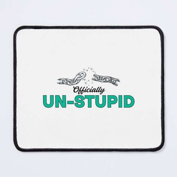 Item preview, Officially Un-Stupid designed and sold by musthavewords.