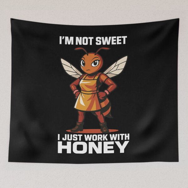 Item preview, Bee Beekeeper I Am Not Sweet Honey Work designed and sold by LuminOrb.