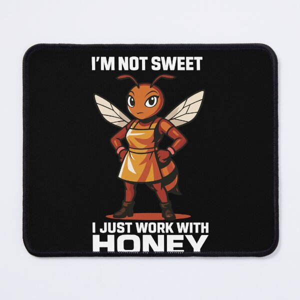 Item preview, Bee Beekeeper I Am Not Sweet Honey Work designed and sold by LuminOrb.
