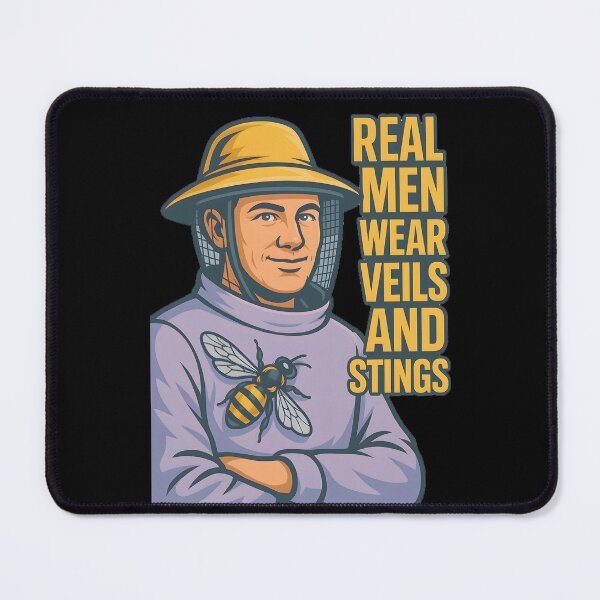 Item preview, Real Men Wear Veils And Stings Beekeeper Bees designed and sold by LuminOrb.