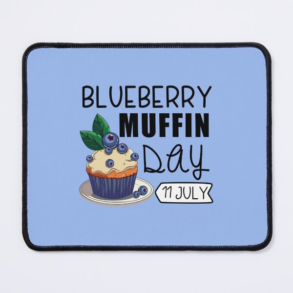Item preview, 11 July Blueberry Muffin Day - Wacky Holidays designed and sold by ChemicalXShop.