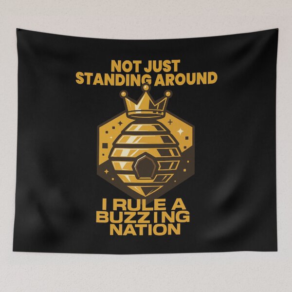 Item preview, Not Just Standing Around I Rule A Buzzing Nation designed and sold by LuminOrb.