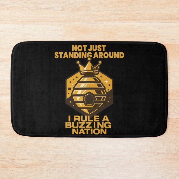 Item preview, Not Just Standing Around I Rule A Buzzing Nation designed and sold by LuminOrb.