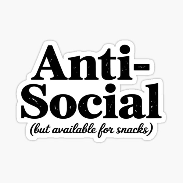 Item preview, Anti Social But Available For Snacks designed and sold by MinecraftShop.