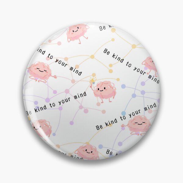 Item preview, Be Kind To Your Mind designed and sold by ApplejackRD.