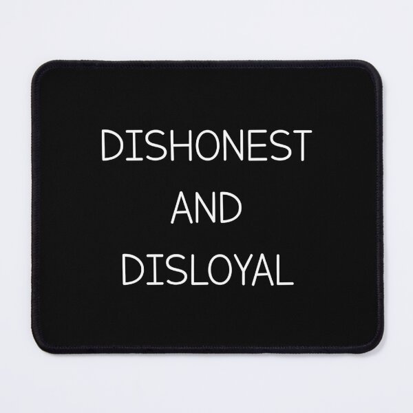 Item preview, Dishonest and Disloyal cheater relationship designed and sold by Slassyat.