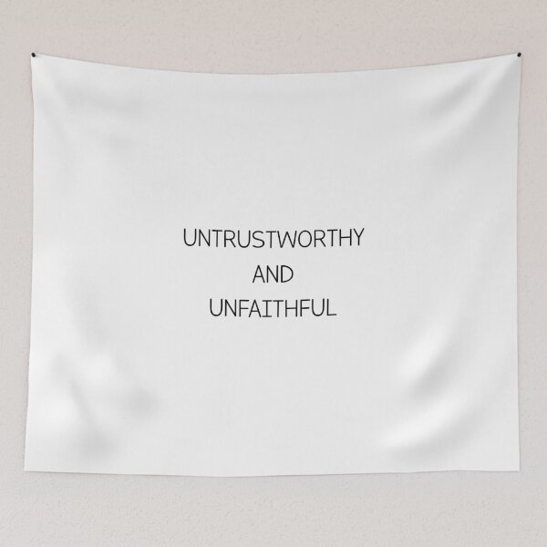 Item preview, Untrustworthy And Unfaithful Cheater Relationship designed and sold by Slassyat.