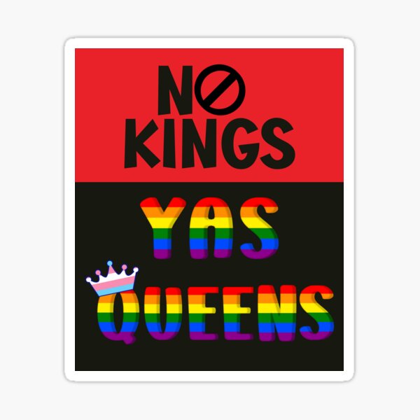 Artikel-Vorschau von Keine Könige, Yas Queens, Fuck Trump, Gay Pride, designt und verkauft von desireedickens.