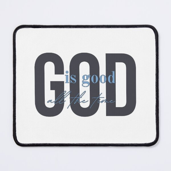 Item preview, God is good all the time designed and sold by Agit.