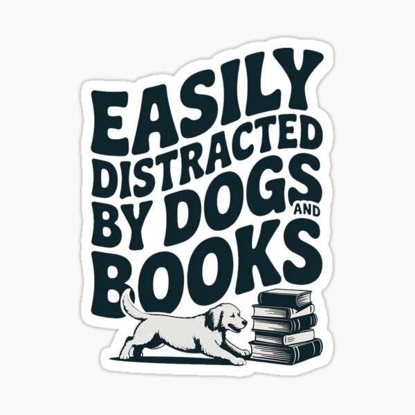 Artikel-Vorschau von Dogs, Books, and Zero Focus – Easily Distracted Reader Design, designt und verkauft von Mental Health.