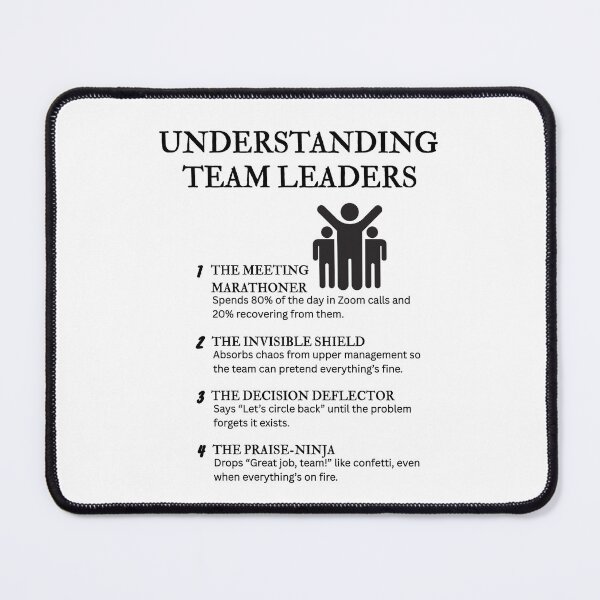 Item preview, Understanding Team Leaders – Funny Workplace Leadership Definitions designed and sold by PsyFlow35.