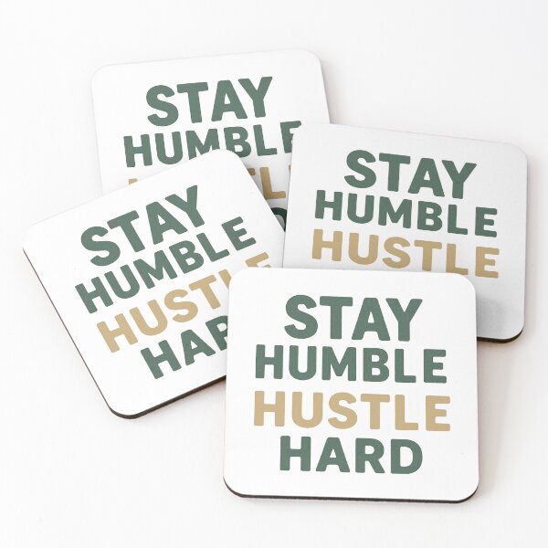 Item preview, Stay Humble. Hustle Hard. | Motivational Quote Shirt designed and sold by Just You Tee | Say It Loud, Wear It Proud.