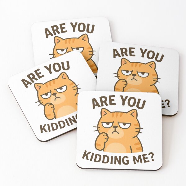 Item preview, Are You Kidding Me – Funny Angry Cat Meme designed and sold by FriskySloths.