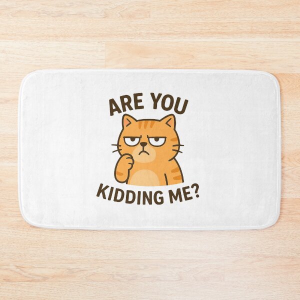 Item preview, Are You Kidding Me – Funny Angry Cat Meme designed and sold by FriskySloths.