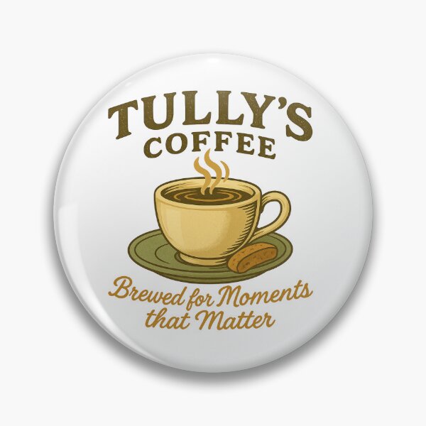 Item preview, Tully’s Coffee – Vintage Brewed for Moments That Matter designed and sold by Egoist1618.